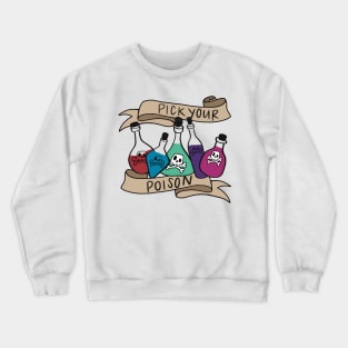 Pick Your Poison Crewneck Sweatshirt